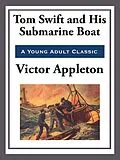 E-Book (epub) Toms Swift and His Submarine Boat von Victor Appleton