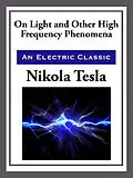E-Book (epub) On Light and Other High Frequency von Nikola Tesla