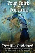 E-Book (epub) Your Faith is Your Fortune von Neville Goddard