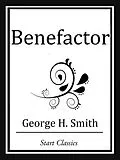 E-Book (epub) Benefactor von George H. Smith
