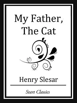 E-Book (epub) My Father, The Cat von Henry Slesar