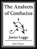 E-Book (epub) An Analects of Confucius (Start Classics) von James Legge