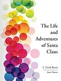 E-Book (epub) The Life and Adventures of Santa Clau von L. Frank Baum
