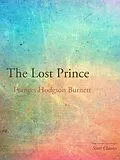 E-Book (epub) The Lost Prince von Frances Hodgson Burnett