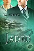 E-Book (epub) Jaded von Em Lynley
