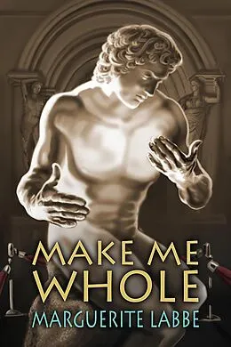 E-Book (epub) Make Me Whole von Marguerite Labbe