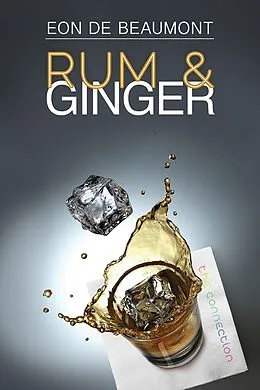 E-Book (epub) Rum and Ginger von Eon De Beaumont