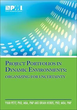 E-Book (epub) Project Portfolios in Dynamic Environments von Brian Hobbs, Pmp Yvan Petit