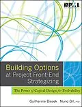 ePUB Building Options at Project Front-End Strategizing von Guilherme Biesek, Nuno Gil