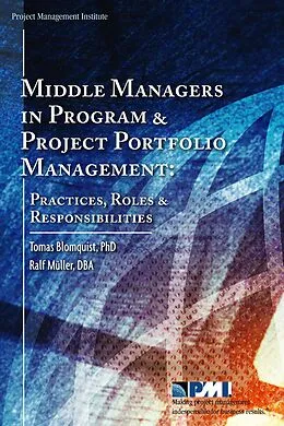 E-Book (epub) Middle Managers in Program and Project Portfolio Management von Tomas Blomquist, Ralf Muller