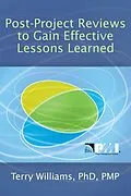 E-Book (epub) Post-Project Reviews to Gain Effective Lessons Learned von Terry Williams