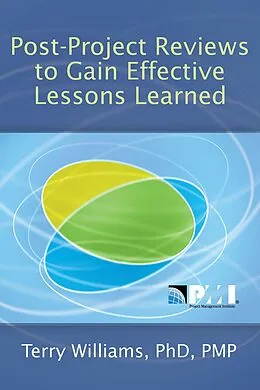 E-Book (epub) Post-Project Reviews to Gain Effective Lessons Learned von Terry Williams