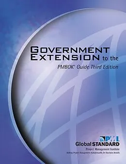 E-Book (epub) Government Extension to the PMBOK(R) Guide Third Edition von Project Management Institute
