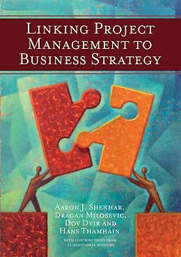 E-Book (epub) Linking Project Management to Business Strategy von Aaron J. Shenhar, Dragan Milosevic, Dov Dvir