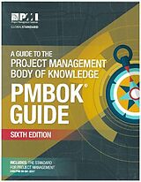 Kartonierter Einband A Guide to the Project Management Body of Knowledge von Project Management Institute