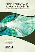 E-Book (pdf) Procurement and Supply in Projects von Douglas Macbeth, Terry Williams, Stuart Humby