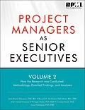 PDF Project Managers as Senior Executives von Russell D. Archibald, Jean-Pierre Debourse