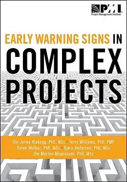 E-Book (pdf) Early Warning Signs in Complex Projects von Ole Jonny Klakegg, Terry Williams, Derek Walker