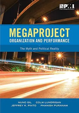ePUB Megaproject Organization and Performance von Nuno Gil, Colm Ludrigan, Jeffrey Pinto