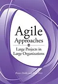 E-Book (pdf) Agile Approaches on Large Projects in Large Organizations von Brian Hobbs, Yvan Petit