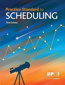 PDF Practice Standard for Scheduling - Third Edition von Project Management Institute