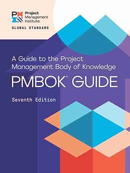 Kartonierter Einband A guide to the Project Management Body of Knowledge (PMBOK guide) and the Standard for project management von Project Management Institute