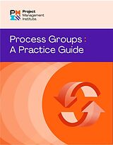 Couverture cartonnée Process Groups: A Practice Guide de Pmi