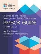 Kartonierter Einband A Guide to the Project Management Body of Knowledge (Pmbok(r) Guide) - Seventh Edition and the Standard for Project Management (English) - India Version von Project Management Institute Project Management Institute