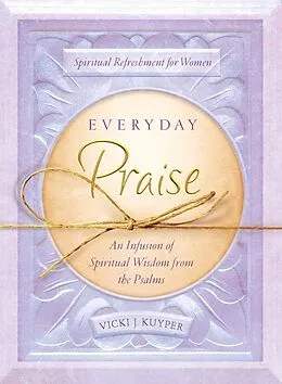 ePUB Everyday Praise von Vicki J. Kuyper