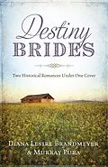 E-Book (epub) Destiny Brides von Diana Lesire Brandmeyer
