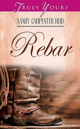 E-Book (epub) Rebar von Mary Carpenter Reid