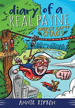 E-Book (epub) Diary of a Real Payne Book 2: Church Camp Chaos von Annie Tipton