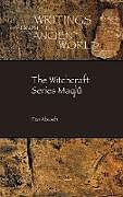 The Witchcraft Series Maqlû