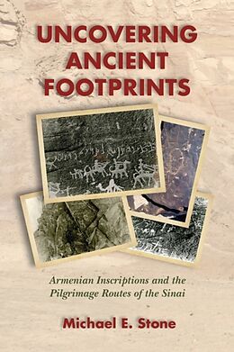 Couverture cartonnée Uncovering Ancient Footprints de Michael E. Stone