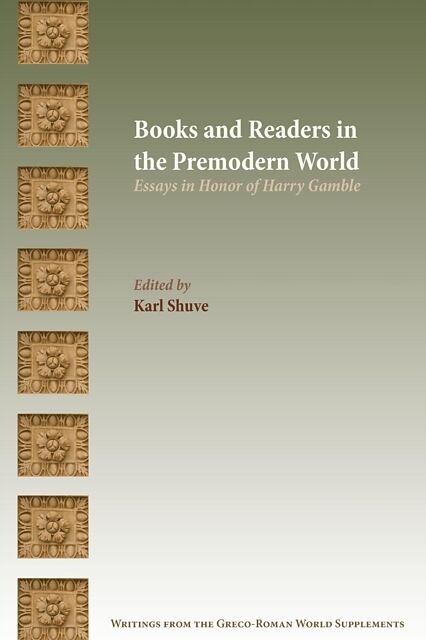 Books and Readers in the Premodern World