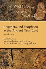 Kartonierter Einband (Kt) Prophets and Prophecy in the Ancient Near East von Martti Nissinen