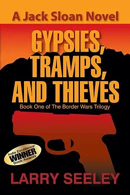 E-Book (epub) Gypsies, Tramps, and Thieves von Larry Seeley