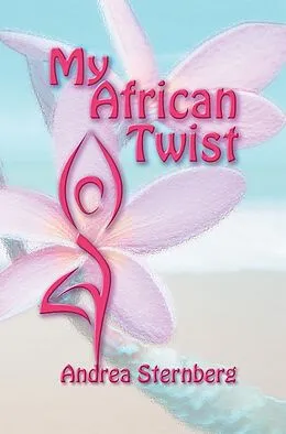 E-Book (epub) My African Twist von Andrea Sternberg