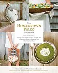 E-Book (epub) The Homegrown Paleo Cookbook von Diana Rodgers