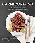 E-Book (epub) Carnivore-ish von Ashleigh Vanhouten, Beth Lipton