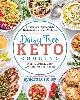 E-Book (epub) Dairy Free Keto Cooking von Kyndra Holley