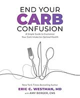 eBook (epub) End Your Carb Confusion de Eric Westman