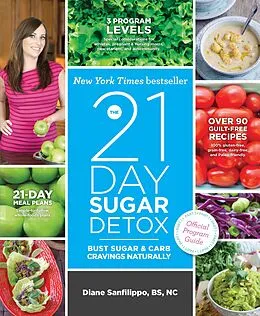 E-Book (epub) The 21-Day Sugar Detox von Diane Sanfilippo