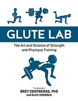 Fester Einband Glute Lab von Contreras Bret, Cordoza Glen