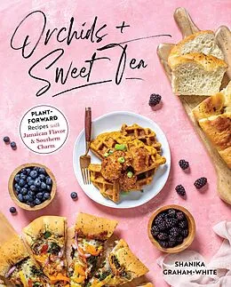 E-Book (epub) Orchids & Sweet Tea von Shanika Graham-White