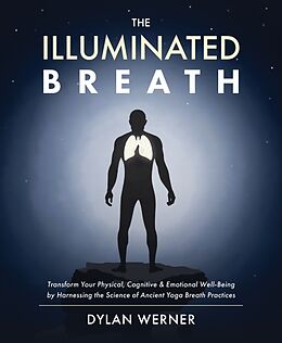 Broché The Illuminated Breath de Dylan Werner