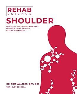 Couverture cartonnée Rehab Science: Shoulder de Tom Walters