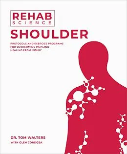 E-Book (epub) Rehab Science: Shoulder von Tom Walters, Glen Cordoza