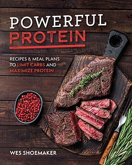 Couverture cartonnée Powerful Protein de Wes Shoemaker