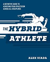 Couverture cartonnée The Ultimate Hybrid Athlete de Alex Viada